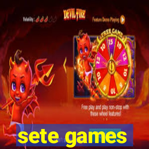 sete games